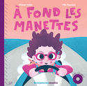 À fond les manettes